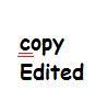 CopyEdited's profile picture. A peek at some of the bizarre, funny or just plain shake-your-head material that crosses my desk