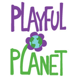 We're creating a Playful Planet by empowering kids and their families to be healthy and live sustainably! ~Stay Playful