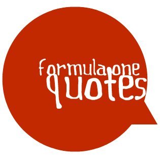 F1Quotes's profile picture. Quotes from F1 drivers, legends and team staffs that might funny, exciting or even educative. Love the speed, love the preach!