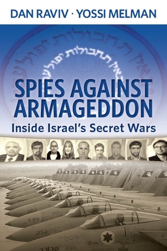 Authors of Levant Books' new history of Israeli espionage+security Spies Against Armageddon