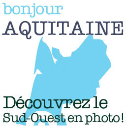 Voyagez et découvrez l'Aquitaine de votre siège par la photo !  -- Depuis le 1er décembre 2011.
