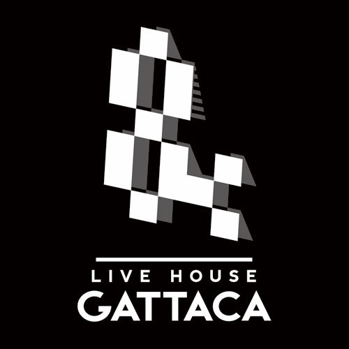 LIVEHOUSE GATTACA