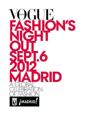 Fashion's Night Out Sept 06 2012 Madrid. A Global Vogue Celebration of Fashion.