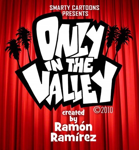 Smarty Cartoons presents Only in the Valley reports, humor and toons from our beloved south Texas.