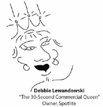 Wife, Mother, Commercial Queen, Networking Queen, Rental Sales Person, Emcee