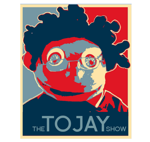 TheTojayShow's profile picture. Tojay for President.
Summer 2012.