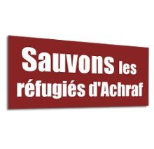 « Sauvons les réfugiés d’Achraf » appelle à la mobilisation de la communauté internationale pour garantir le respect des droits de l'homme à Achraf et Liberty