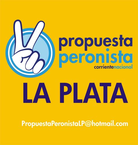 Propuesta Peronista. Ni K ni Disidentes. Somos Peronistas de La Plata que sentimos y queremos a Mauricio Macri Presidente de la Nacion.