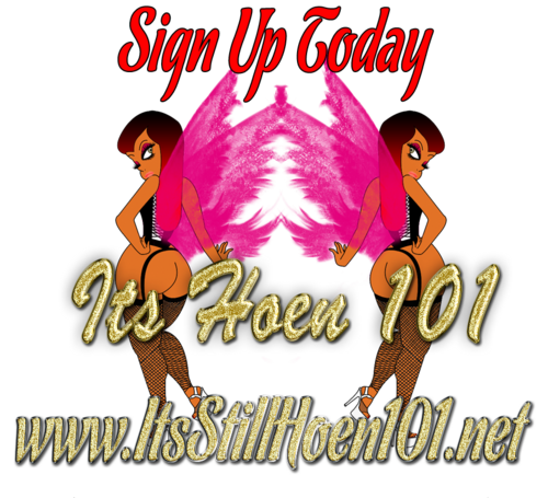 The First and Only Official Website for Ladies of Leisure.  A Place Where A Hoe Can Ask Questions and Vent, Without The Pressure of Being Sweated By A Pimp...