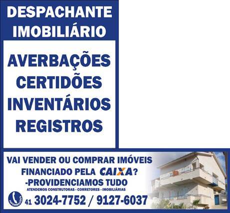 Despachante de documentos  Imobiliarios a 10 anos em  Curitiba- Correspondente Caixa Habitação- Certidões imobiliarias tiramos e enviamos para todos os estados