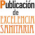 Publicación de Excelencia Sanitaria es un periódico quincenal digital que edita el grupo Sanitaria 2000 y patrocina Áliad Conocimiento y Servicio