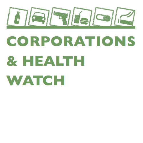 Corps&Health Watch tracks the effects of corporate practices on health #AutoIndustry #AlcoholIndustry #FirearmsIndustry #FoodIndustry #Pharma #TobaccoIndustry