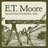E. T. Moore MFG