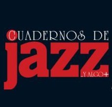 CuadernosdeJAZZ's profile picture. La mejor revista de jazz de habla hispana /// The best jazz magazine in spanish