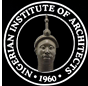 The Nigerian Institute of Architects (NIA)  Our aim is to foster friendship amongst our members, establishing mutual support & cooperation between Architects