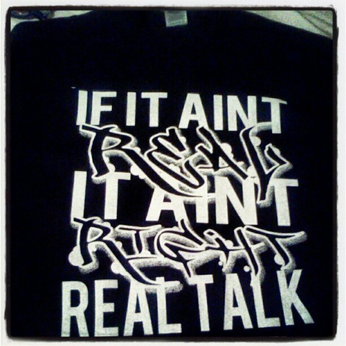 IF IT AINT REAL, IT AINT RIGHT!!!! Real Talk of Da Nawf Promotion Team #TeamRealTalk #TRT #BARNONE