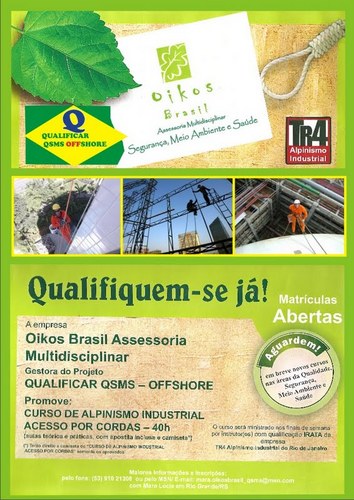 A Empresa Oikos Brasil Assessoria Multidisciplinar,entra no segmento de Cursos Profissionalizantes para as Plataformas e Indústrias Navais.