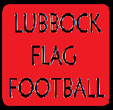 Providing upcoming information on Lubbock Flag Football Tournaments, Leagues, and Fundamental Skill Development opportunities.