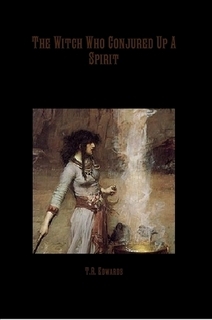 Author of The Witch Who Conjured Up A Spirit. Now available for preview at http://t.co/JaT5nkvfj4.