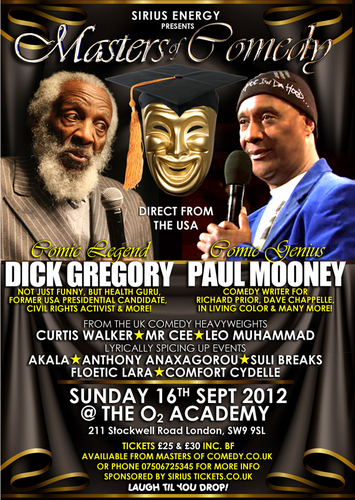 mastersofcomedy's profile picture. #PaulMooney and #DickGregory, 16th September 2012, live at the @O2Academybrix , #London @Mastersofcomedy