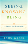 John Greer, author and teacher, explores the profound truth of nonduality behind all the world's great mystic traditions