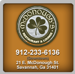 McDonough's Lounge, Billy's Place at McDonoughs, and the Inn at McDonough's!  Come see us in Savannah!