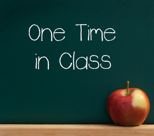 Got an interesting story to share? Let's heard your stories about that one time in class. #onetimeinclass