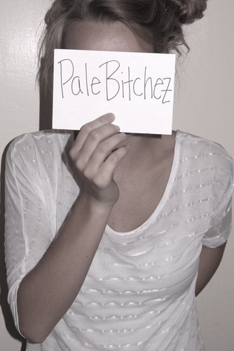 PaleBitchez's profile picture. Sweet tweets about day to day cray life. Life's more dificult when you don't live near the sun. #palebitchez, I am your leader.
