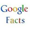 The Google Facts!