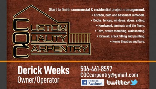 CQCCarpentry's profile picture. Start to finish commercial and residential project management. Safe, reliable, and insured. Big or Small we do it all. Quotes are always free. Fredericton.N.B.