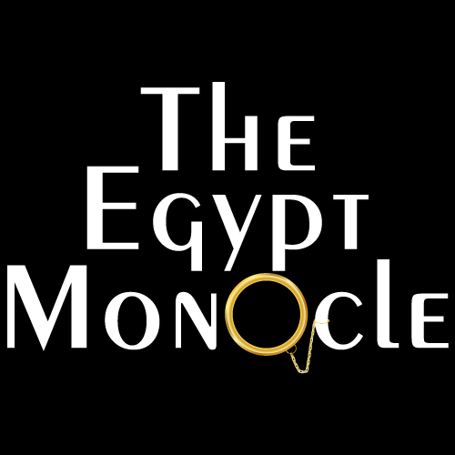 The Egypt Monocle: looking beyond the news to provide in-depth, analytical perspectives on politics, business, society, culture and lifestyle.