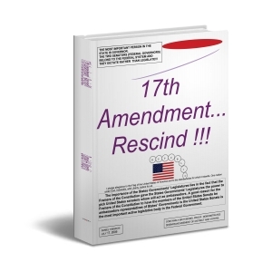 DanielHMarchi's profile picture. The 10th Amendment places the authority to rescind the 17th Amendment in the hands of the members of the States Governments’ Legislatures whom represent the Sta