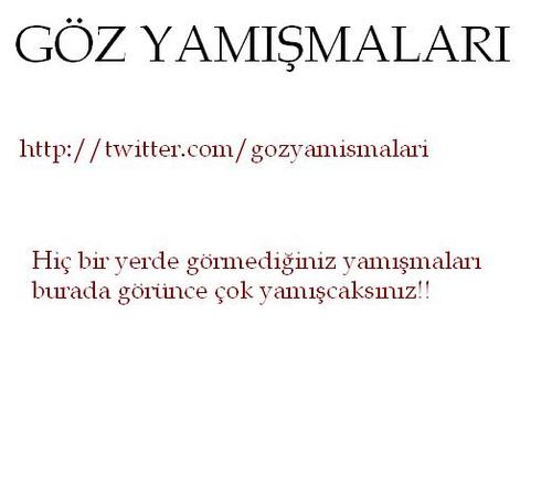 Çok ilginç göz yamışmaları