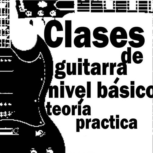 Clases de guitarra eléctrica o acústica, 1 hora a la semana, 4 clases al mes, teoría, practica, escalas, repertorio. También a domicilio, telf. 0426.487.23.32