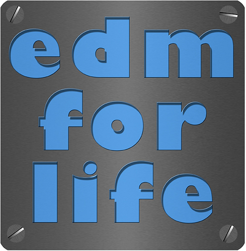 Electronic Dance Music For Life