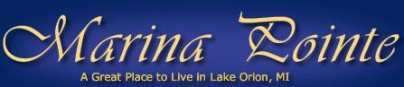 Marina Pointe Homeowners Association, Lake Orion, MI for news and events.