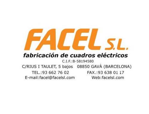 FACEL SL.Fabricación de Cuadros Eléctricos. Tlf:93 662 76 02 /  e-mail: facel@facelsl.com