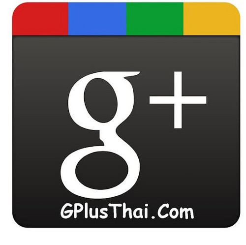 Google Plus For Thailand By @gplusthai