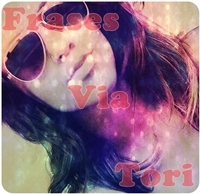 Frases Via Tori, follow me?