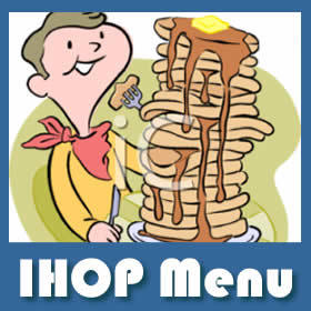 Visit http://t.co/dB2Za31h3m for complete and updated IHOP menu and prices, new IHOP specials and IHOP coupons.