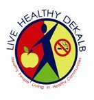 Live Healthy DeKalb Coalition: Community network through collaboration & partnership to improve the health of those who live, work & play in DeKalb County, GA