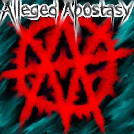 AllegedApostasy| Death Metal Band From Houston Tx
