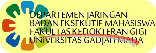Departemen Jaringan BEM KM FKG UGM 2012 KOMUNIKASI MENGAYOMI