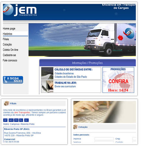 JEM TRANSPORTES LTDA DE SÃO PAULO Rua Jurupari,730 - Parque Jabaquara/SP - CEP 04348 070
Transferência com Eficiência.