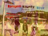 Bangem Kounty Boyz Reprsenting Duval -Smiley, Dirty Bread, Bang Blem, Certifyed