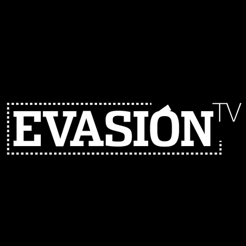 EVASIÓN TV