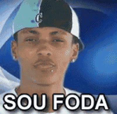 SOU FODA