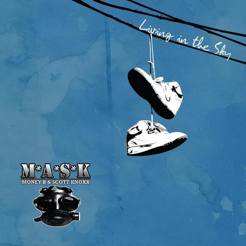 M*A*S*K is Money B And Scott Knoxx! Hip Hop at it's finest!!From the Bay to Milwaukee! West Coast and Midwest stand up!!!