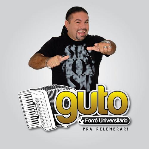 GUTO E FORRÓ UNIVERSITÁRIO
