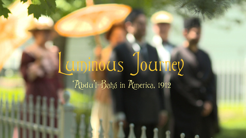 Luminous Journey is a film about Abdu'l'Baha's travels through America in 1912; a journey that changes the consciousness of a nation and world.
